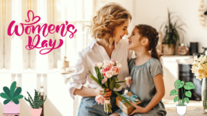women's day plants